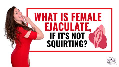 what is squirting in a woman|Female Ejaculation Guide 